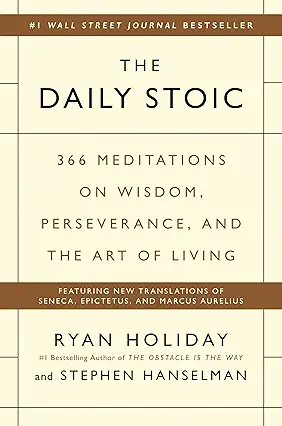 The Daily Stoic – A Practical and Structured Book Overview