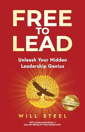 Free To Lead Book Review: Unleash Your Hidden Leadership Genius