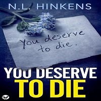 You Deserve to Die Psychological Thriller Review – Dark Secrets & Shocking Twist read online