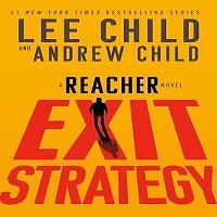 Exit Strategy Reacher Novel Book Review – A Fast-Paced Thriller