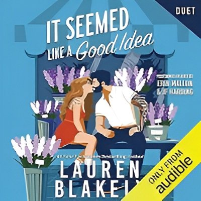 It Seemed Like a Good Idea Review – A Must-Read Small Town Romance