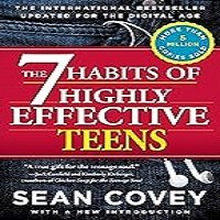The 7 Habits of Highly Effective Teens Book Summary & Review