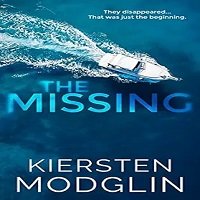 The Missing by Kiersten Modglin Summary, Review & Story Overview