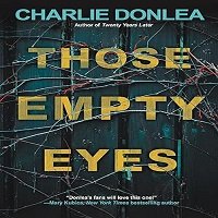 Those Empty Eyes Thriller read online