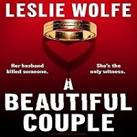 A Beautiful Couple Psychological Thriller read online