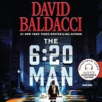 The 6:20 Man by David Baldacci Review – A Gripping Financial Thriller read online
